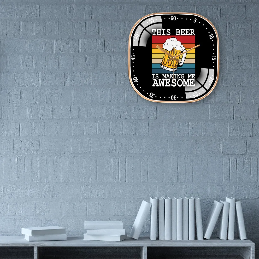 Awesome Beer Quotes Wall Clock