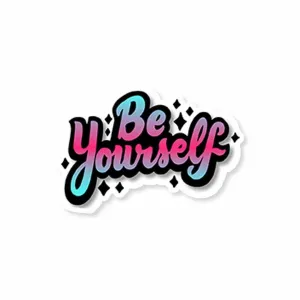 Be yourself Sticker