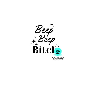Beep Beep Bitch - Keyring UV Print