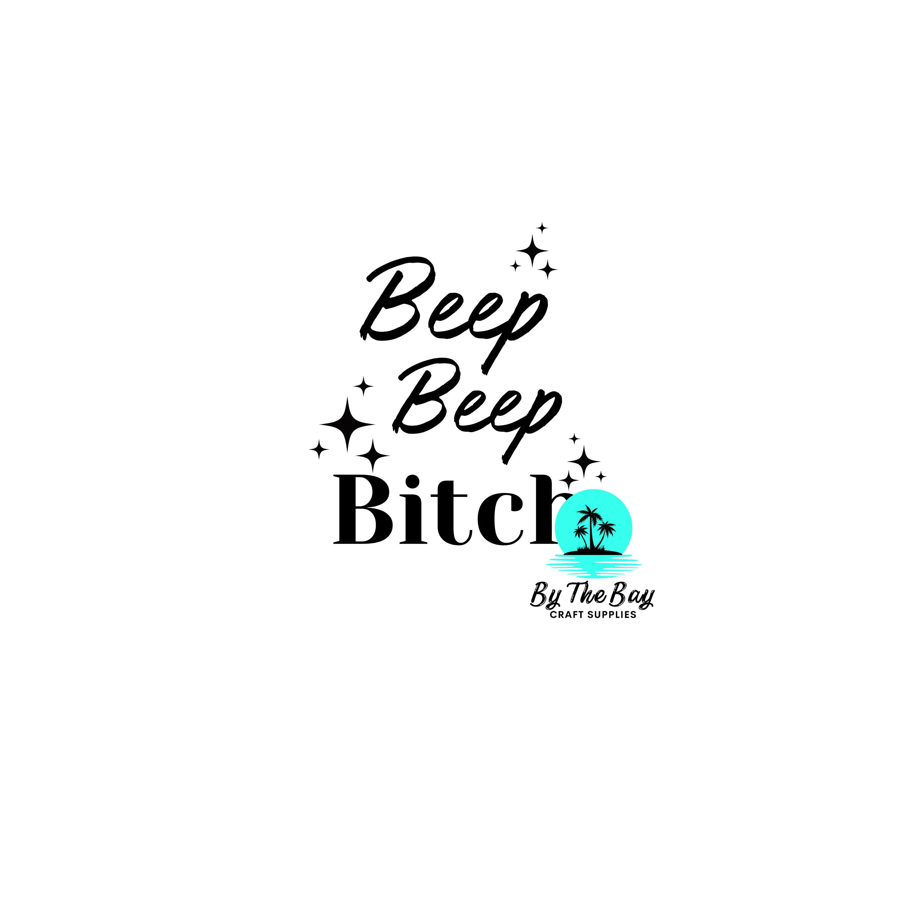 Beep Beep Bitch - Keyring UV Print