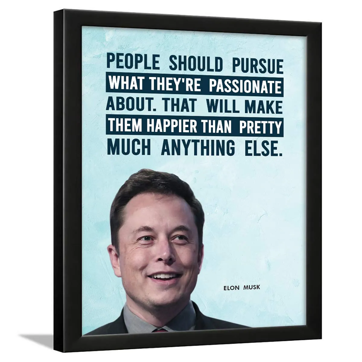 Chaka Chaundh - Elon Musk Framed Posters - Motivational Quotes Frames - Poster With Frame - Elon Musk Frame – Quotes Wall Frames - (13.5 X 10.5 Inches)