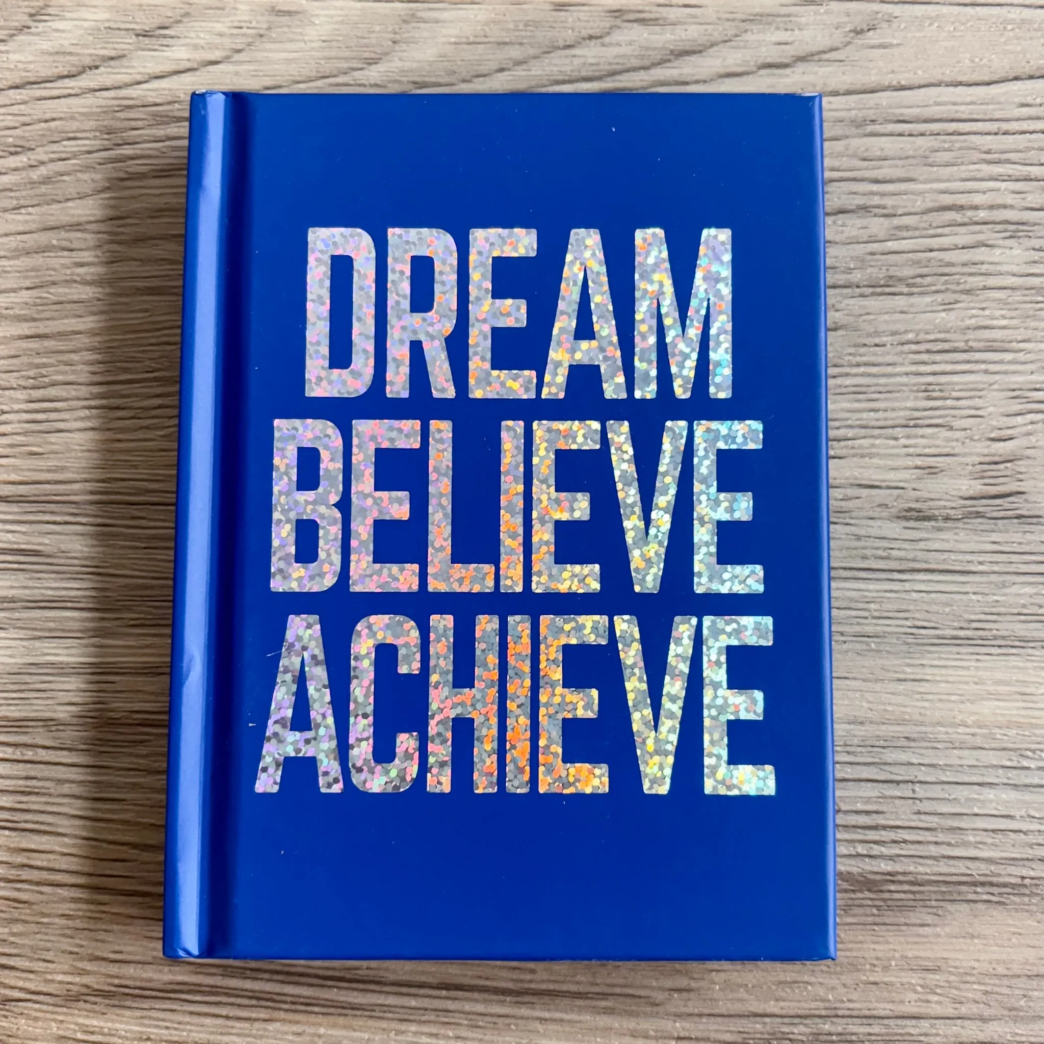 Dream, Believe, Achieve: Inspiring Quotes and Empowering Affirmations for Success, Growth and Happiness