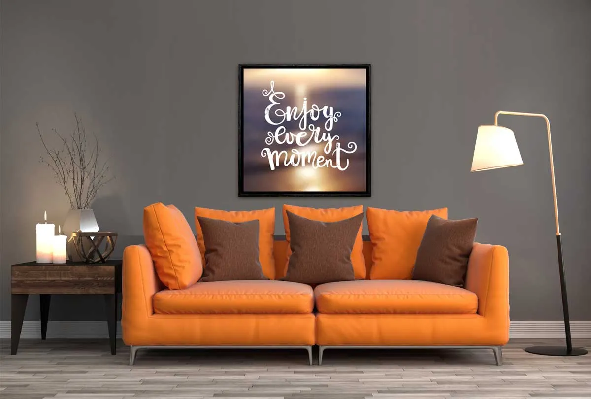 Enjoy Every Moment | Canvas Wall Art Print