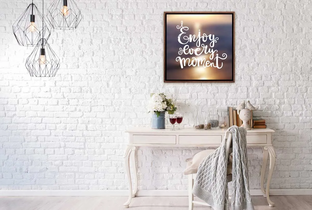Enjoy Every Moment | Canvas Wall Art Print