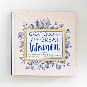 Great Quotes From Great Women Book