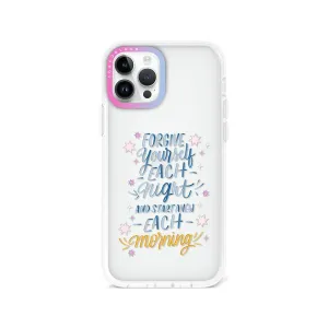 iPhone 12 Pro Start New Each Morning Phone Case