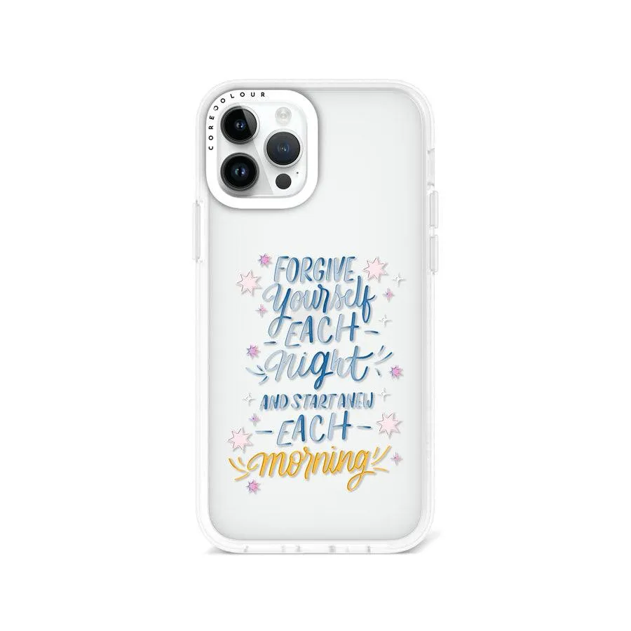 iPhone 12 Pro Start New Each Morning Phone Case