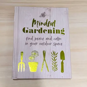 Mindful Gardening: Find peace and calm in your outdoor space