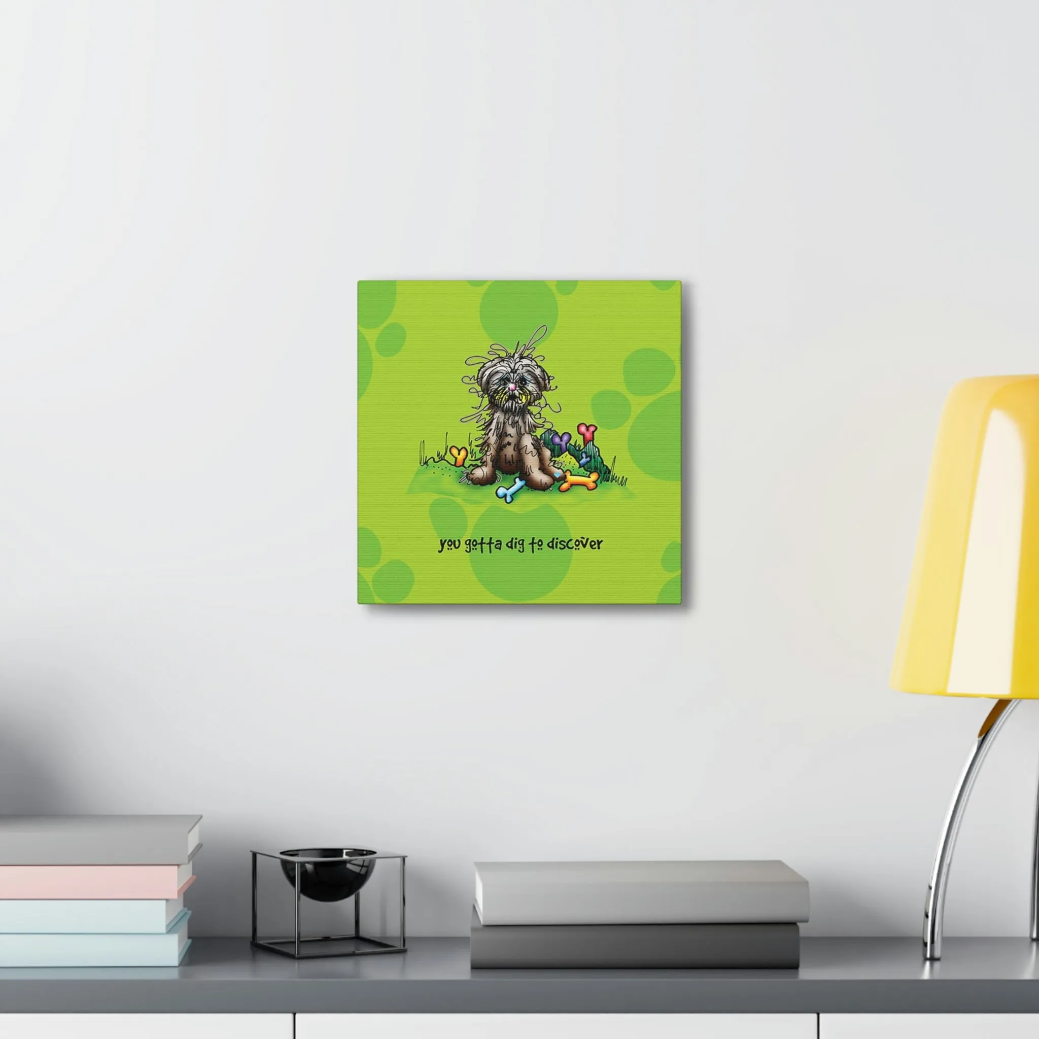 "You gotta dig to discover" by Debby Carman, Quotes on Canvas, Inspirational Quotes, Life Quotes WHIMSHOTS CANVAS